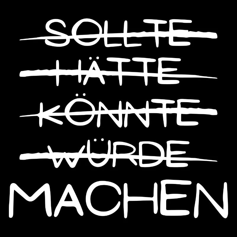 sollte machen spruch geschenk idee Motivation