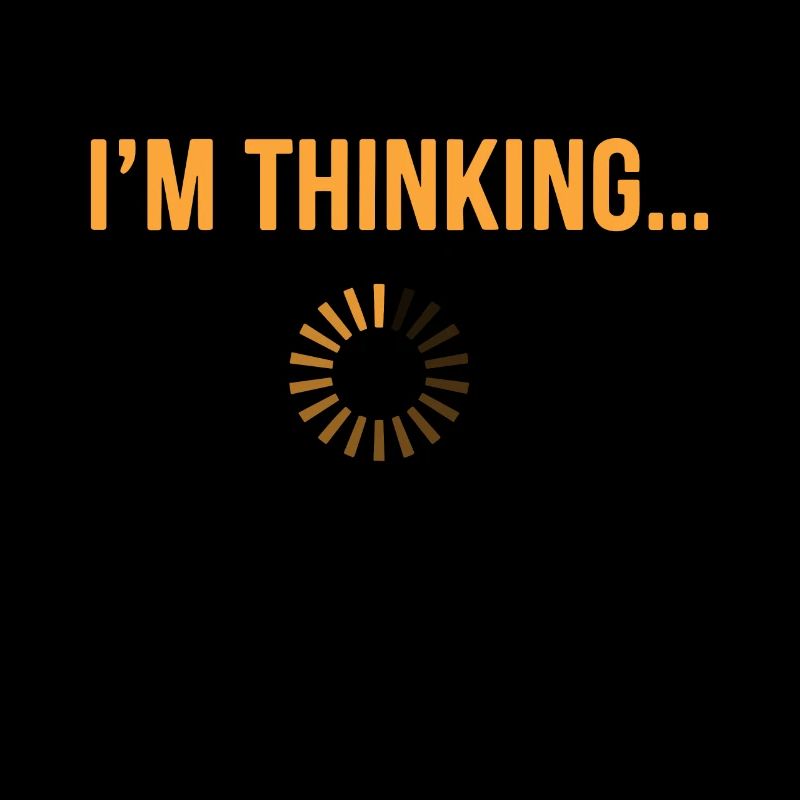 I'm thinking please wait funny nerd loading brain
