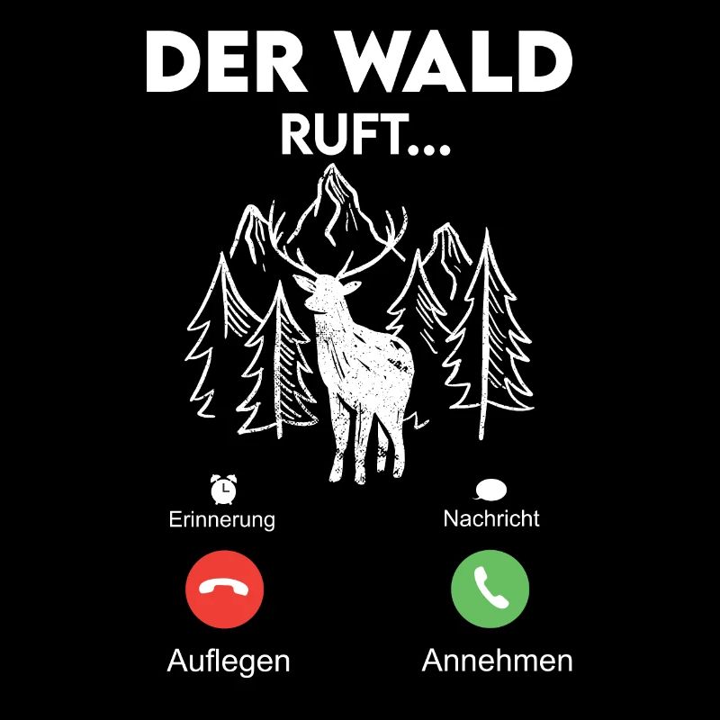 Wenn der Wald ruft muss ich gehen | Der Wald Ruft