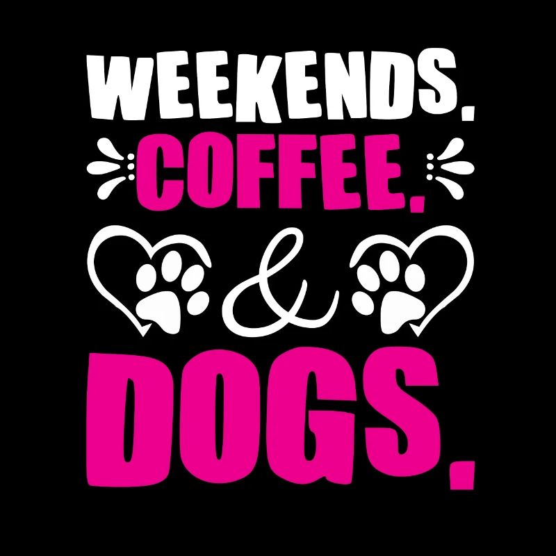 weekends coffee dogs