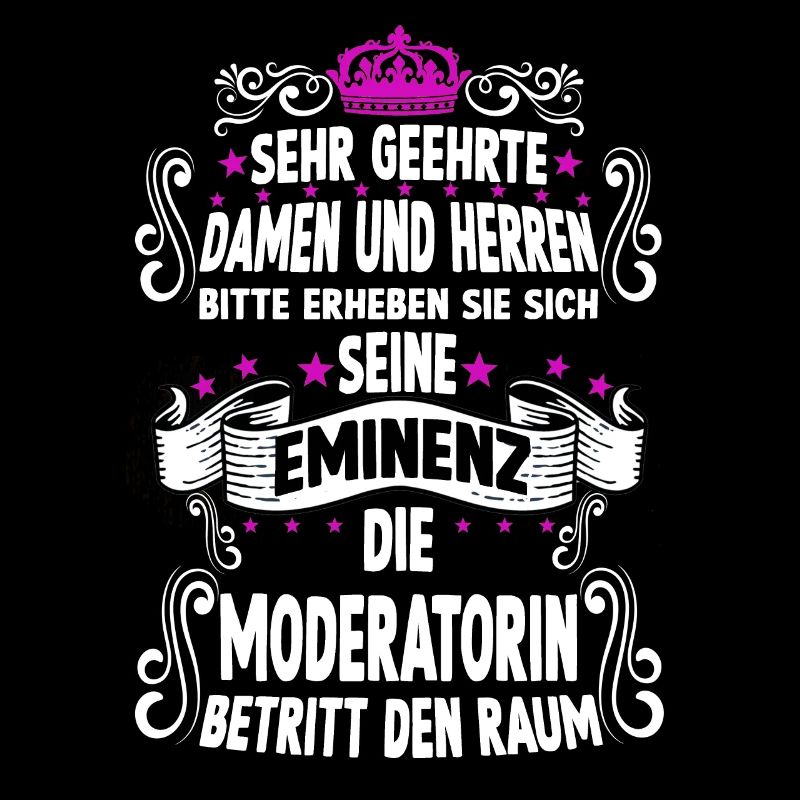 Moderatorin T witziges Spruch Motiv Moderatorin