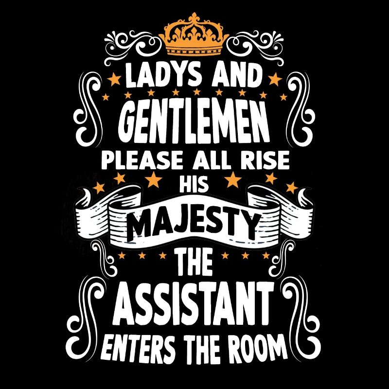 Assistant T Funny Saying Motive Assistant
