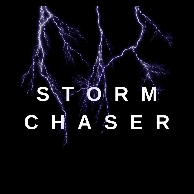 Storm Chaser Tornado Fighter Severe Weather