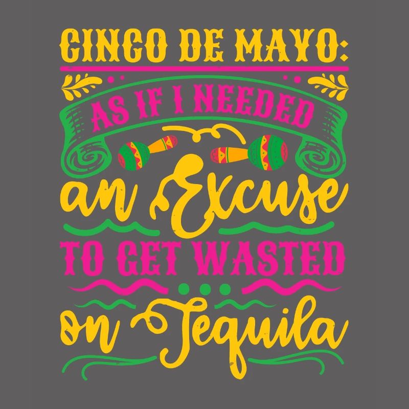 CINCO DE MAYO COMME SI J’AVAIS BESOIN D’UNE EXCUSE POUR MONTER