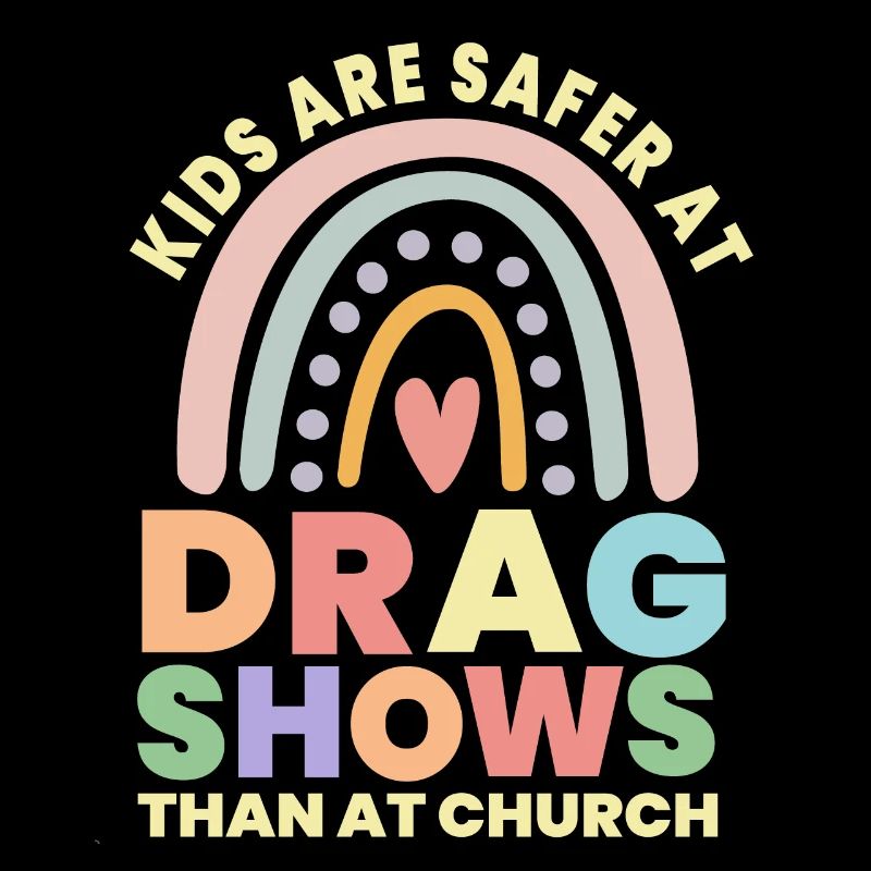 Kinder sind bei Drag-Shows sicherer als in der Kirche