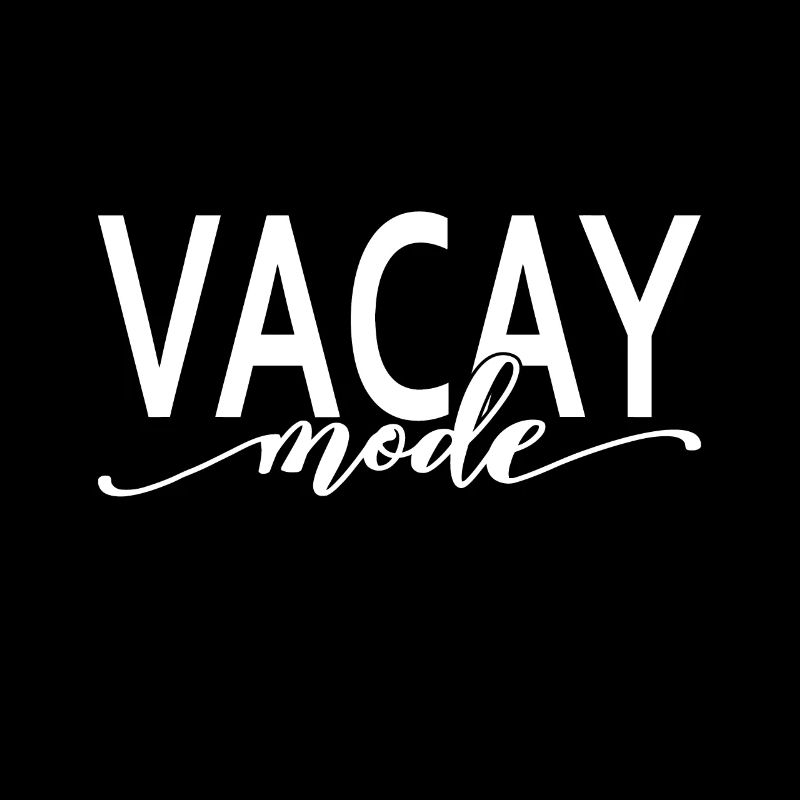 Vacay Mode, Vacation