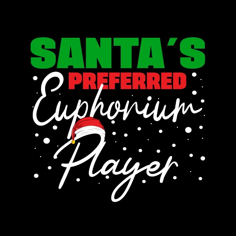 Santa`s Preferred Euphonium Player Baritone Gifts