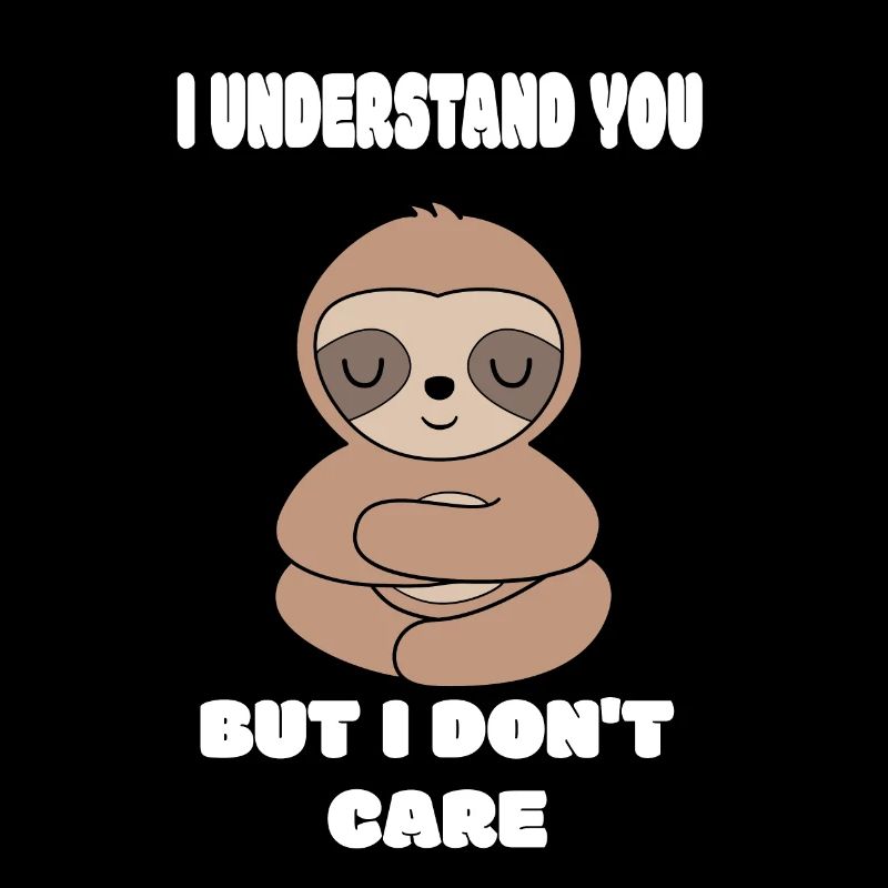 Sloth - funny saying
