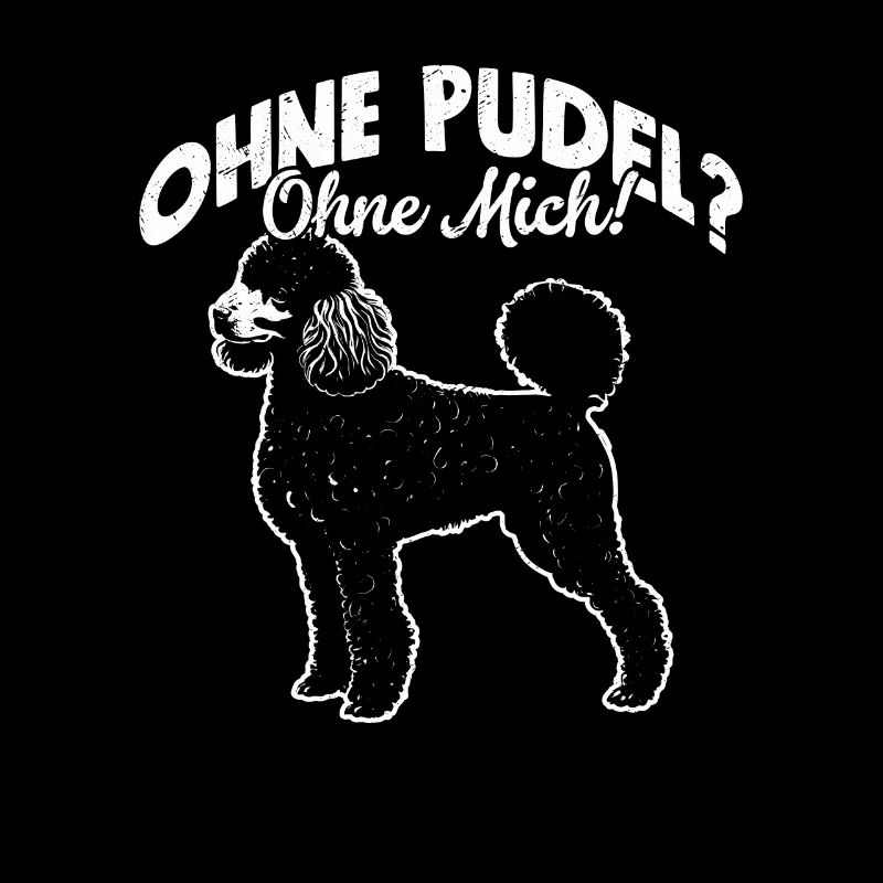 Without a poodle? Without me! Dog Toy Poodle Master Fr
