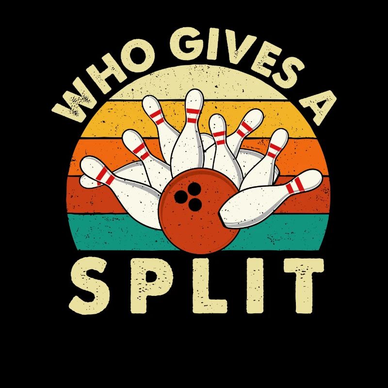 Wer gibt einen Split - Funny Bowling Lover Bowler