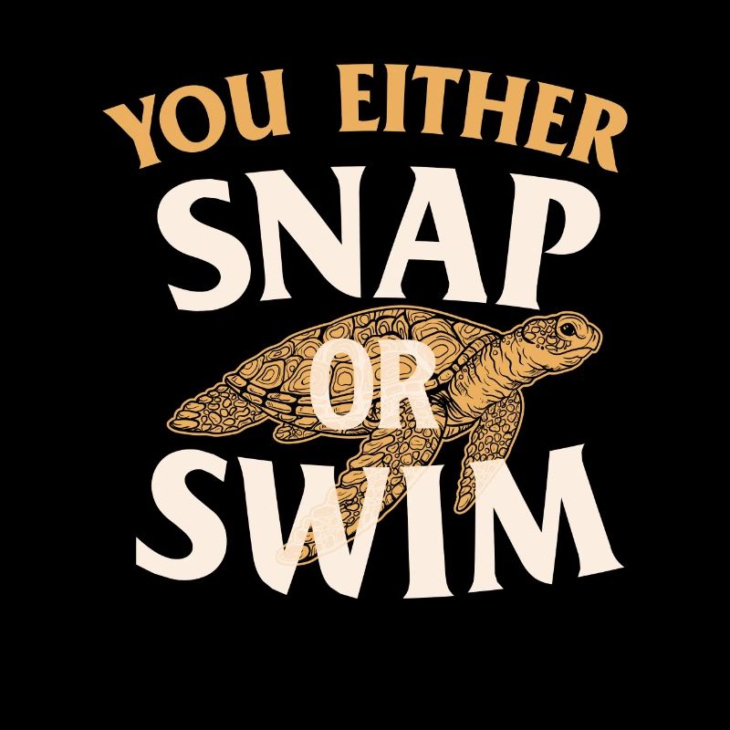 Entweder Sie schnappen oder schwimmen - Cute Turtle Lover