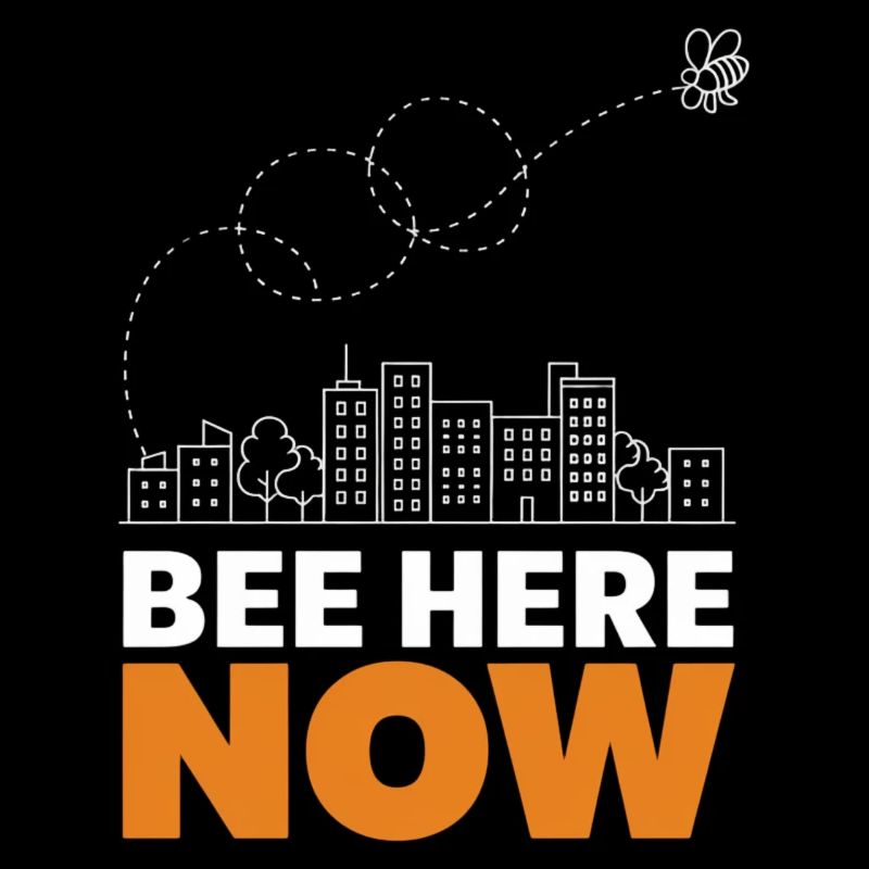 Bee Here Now Conception de paysage urbain