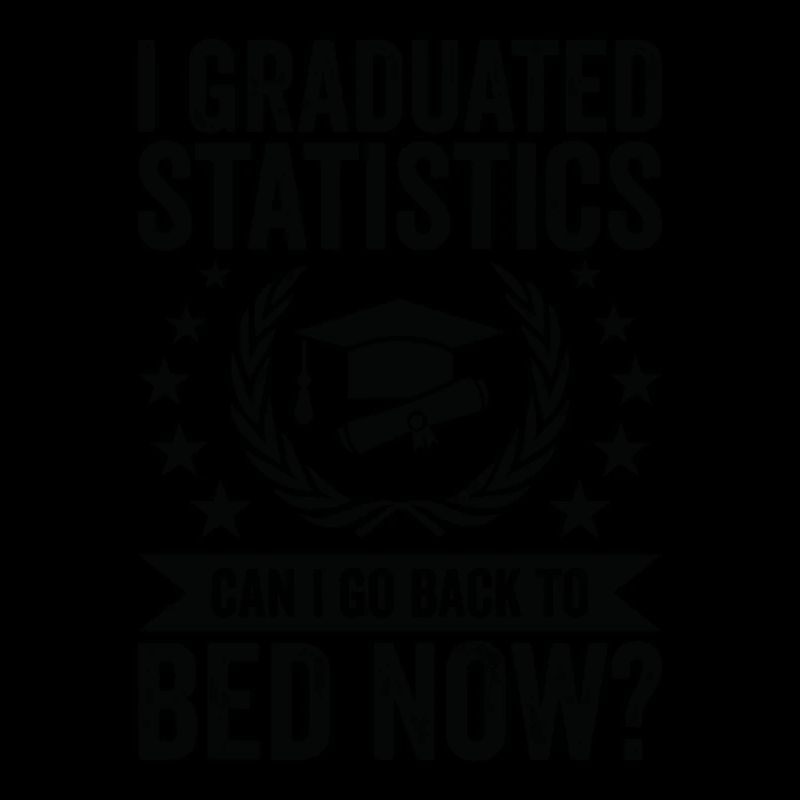 I have completed statistics