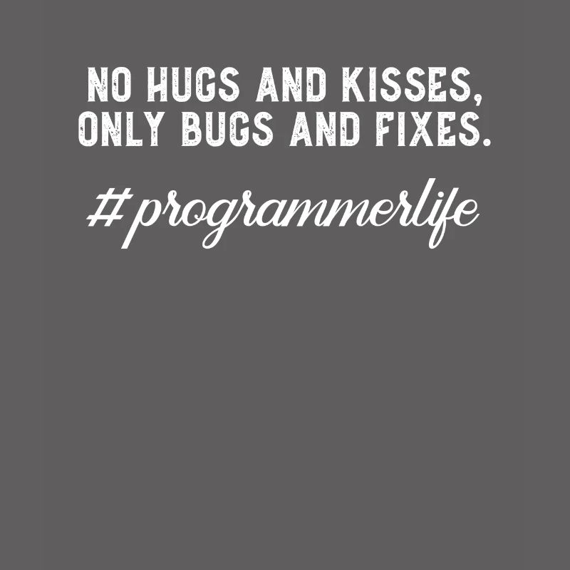 Funny Programming Developer Programmer Life Bugs
