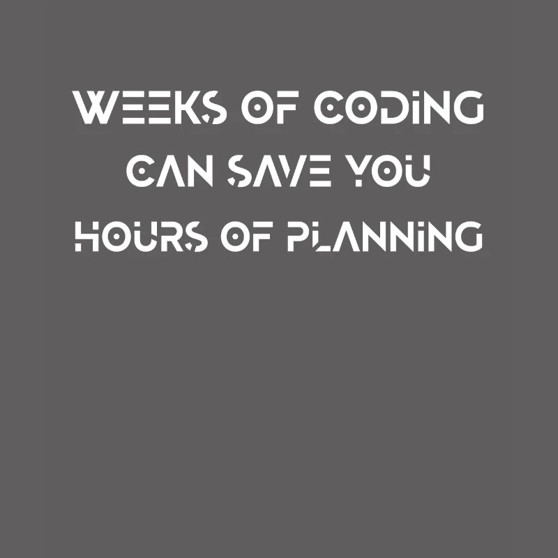 Funny Programmer Coding Planning Programming