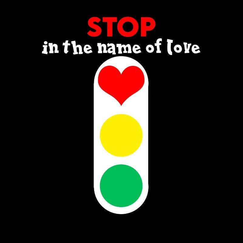 Stop Ampel Spruch Liebe