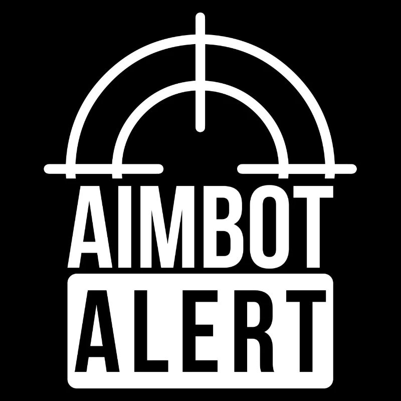 Aimbot Alert Cheater Hacker Gamer Streamer Zocken