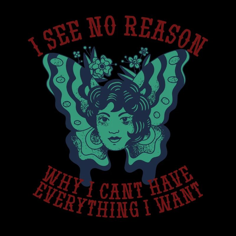 No reason i cant have everything