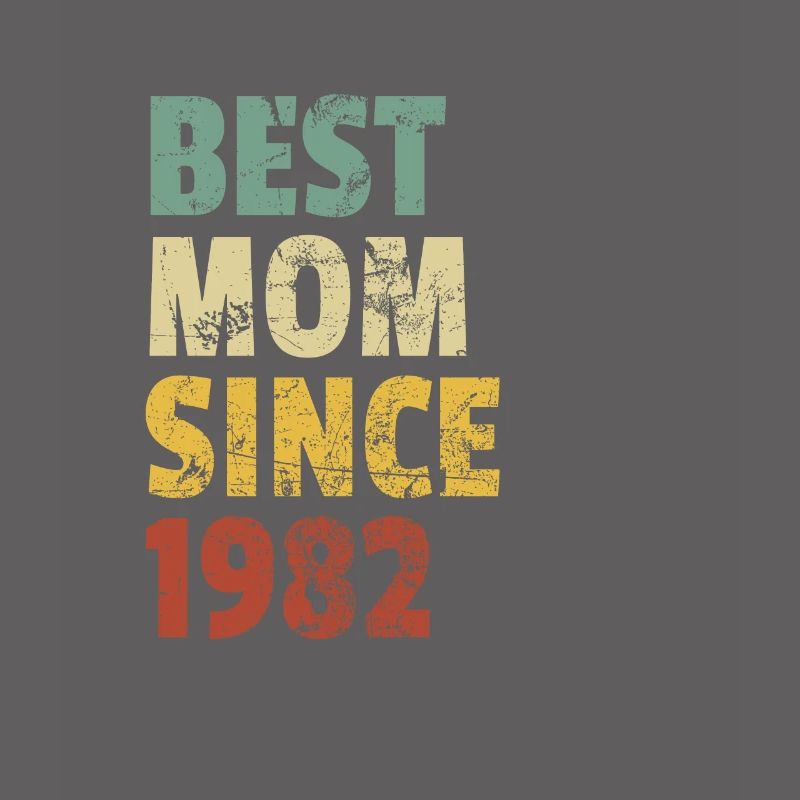Beste Mutter seit 1982 Muttertagsslogan Zitat