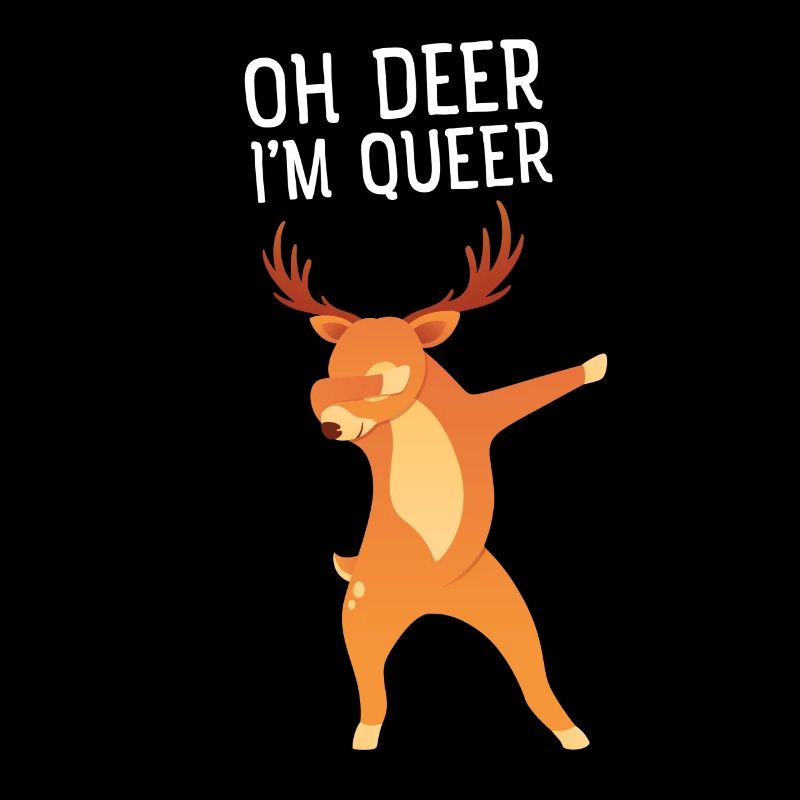 Oh Deer I'm Queer - Dabbing Reindeer Dab Dance