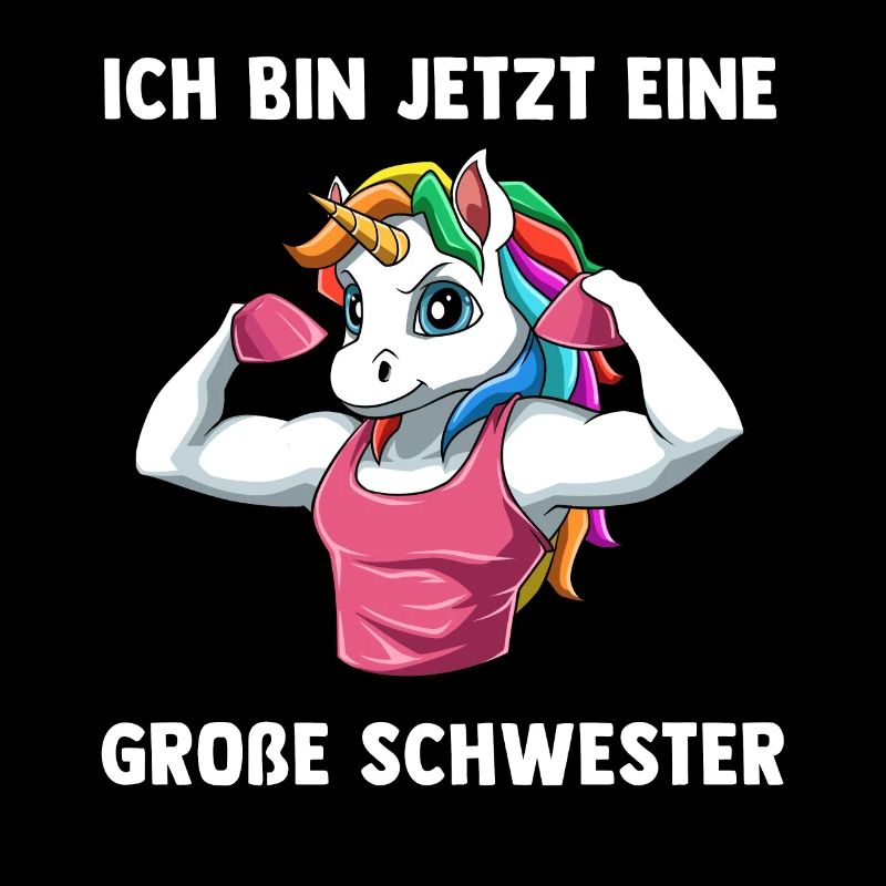 Einhorn Große Schwester - Ich bin jetzt eine große