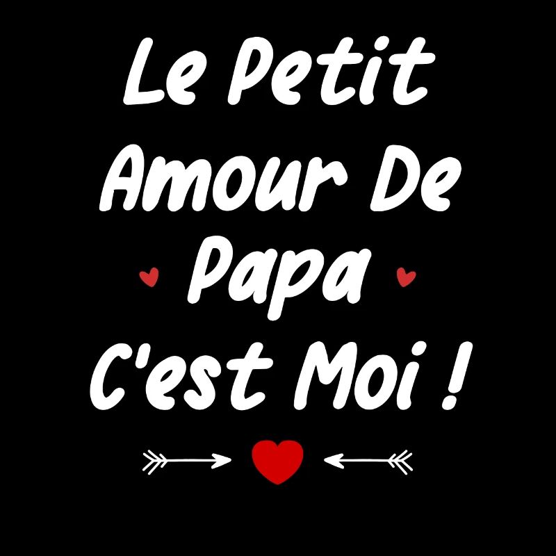 Le petit amour de papa c'est moi
