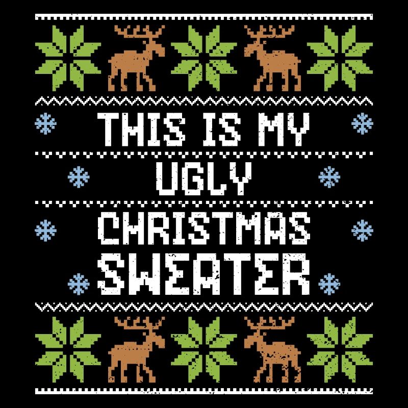 C'est mon pull de Noël laid - Noël laid