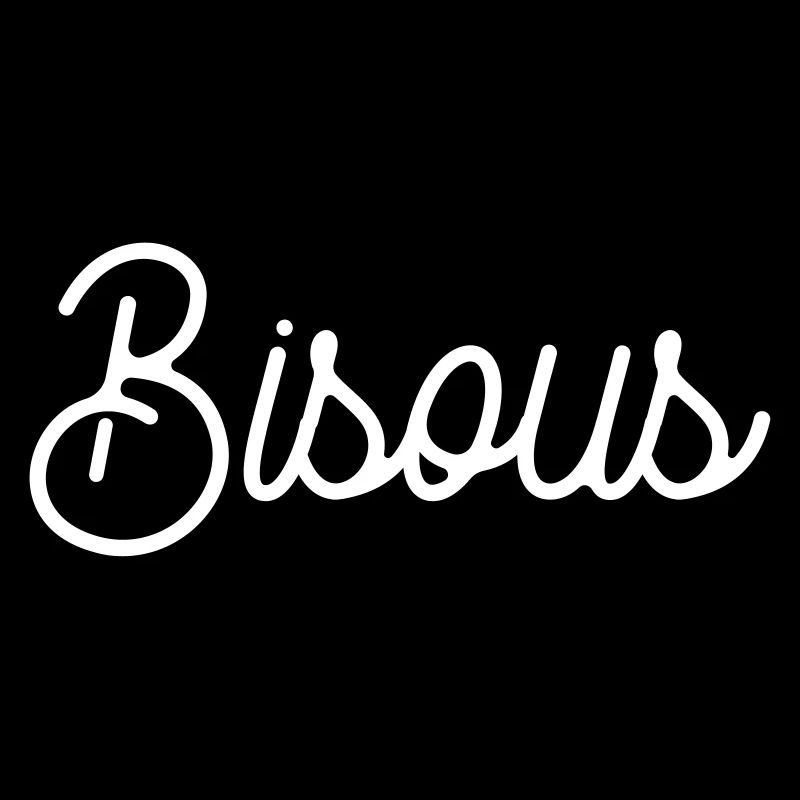 Bisous