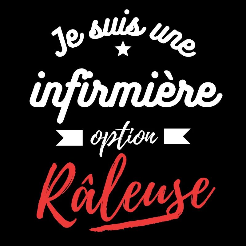 Infirmière option râleuse