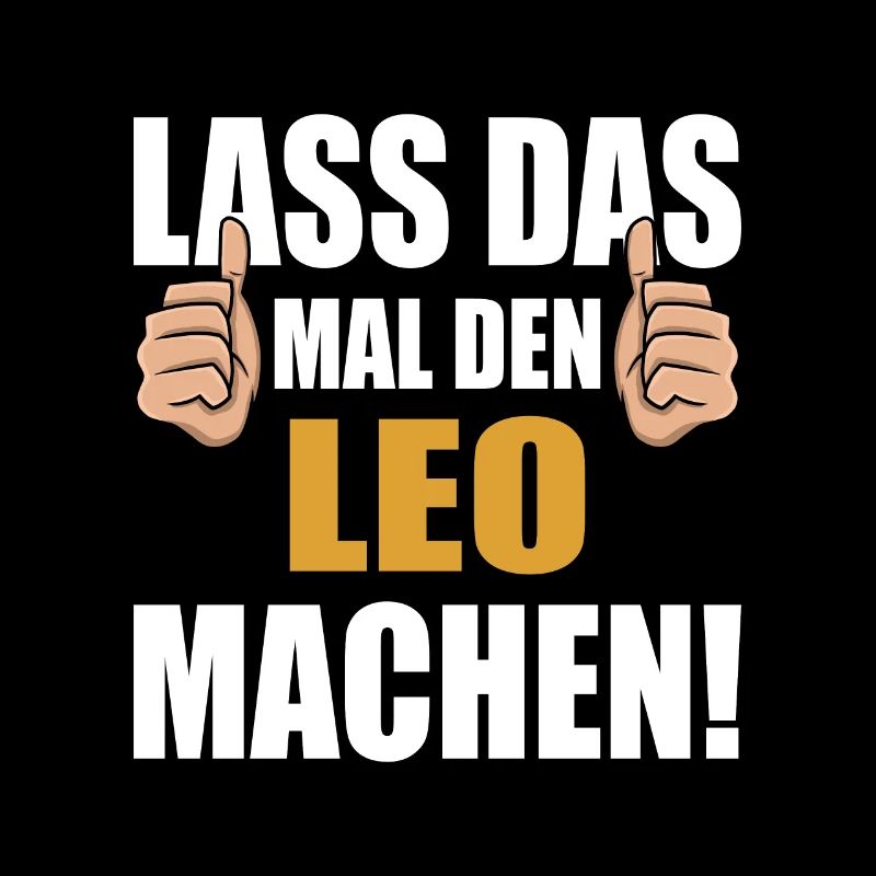 Lass das mal den Leo machen