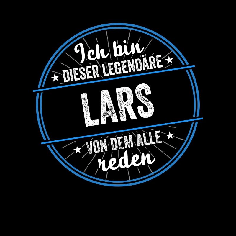 Ich bin dieser legendärer Lars Name