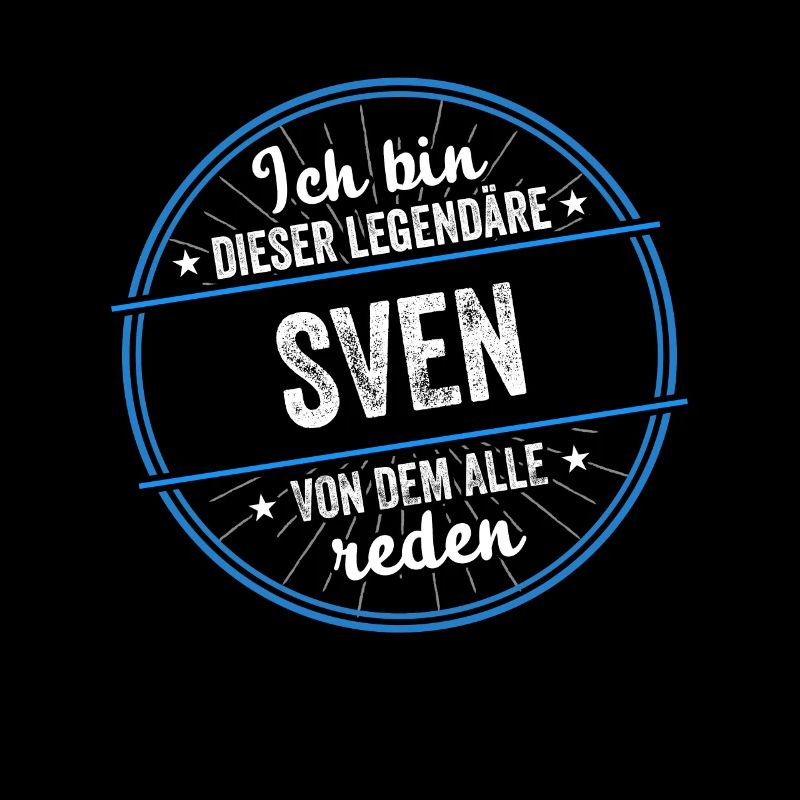 Ich bin dieser legendärer Sven Name