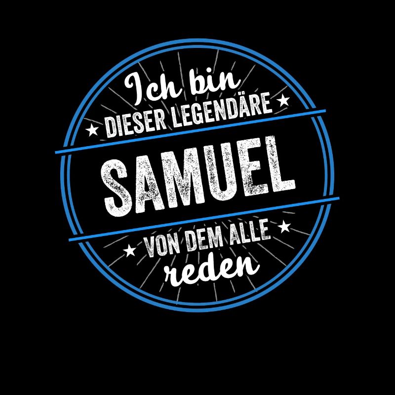 Ich bin dieser legendärer Samuel Name