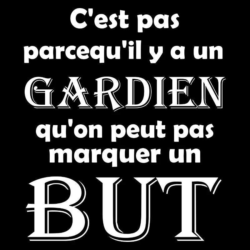 c'est pas parcequ'il y a un gardien qu'on peut pas