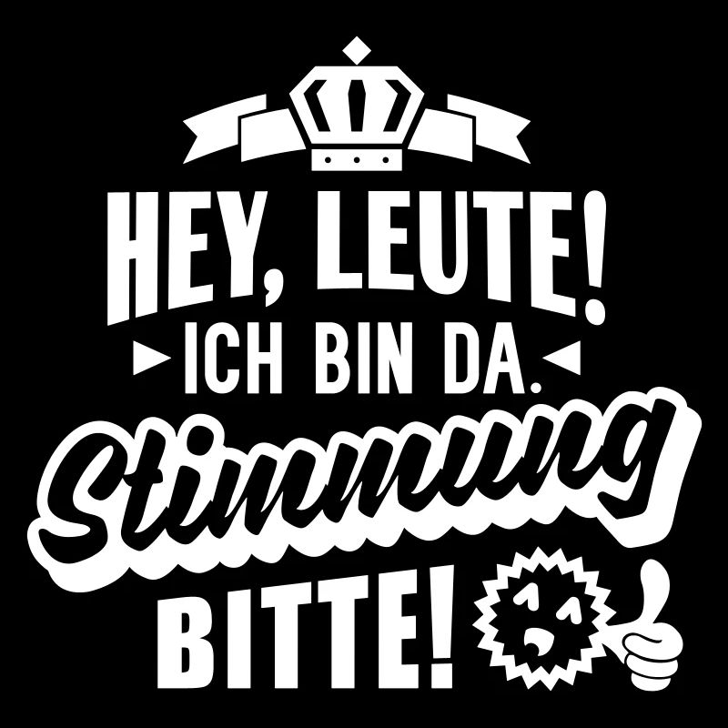 Stimmung bitte (Schriftzug)
