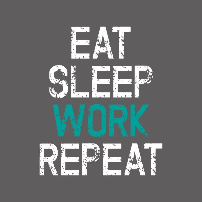 Spis søvn arbeid gjenta arbeid Workaholic gave