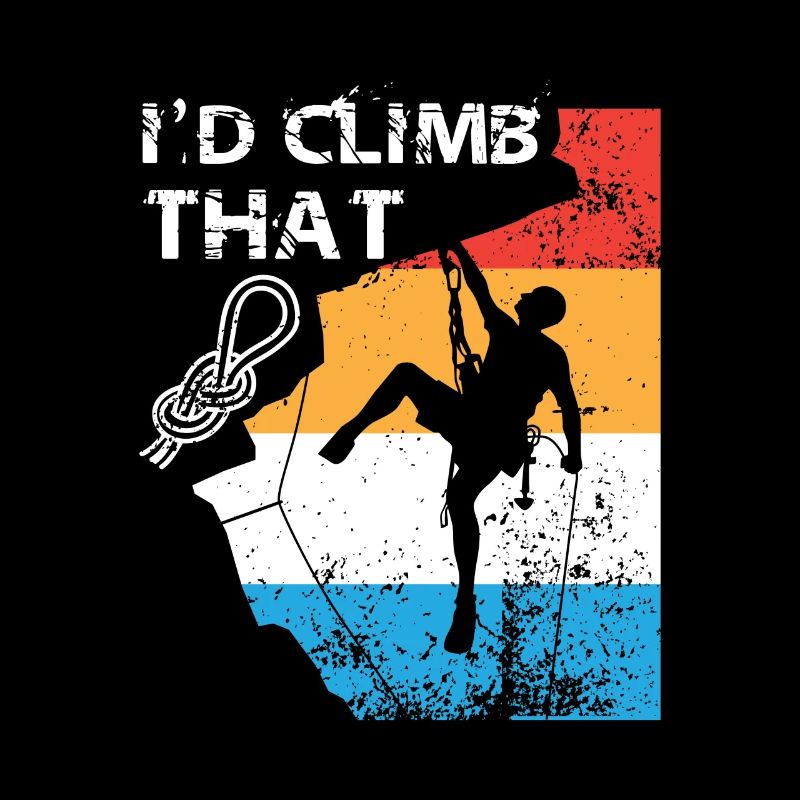 I'd climb that - hiking climbing gift