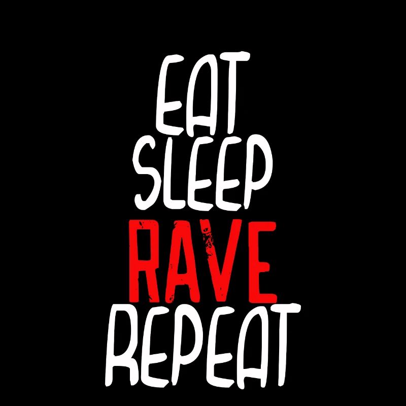 Eat Sleep rave repeat