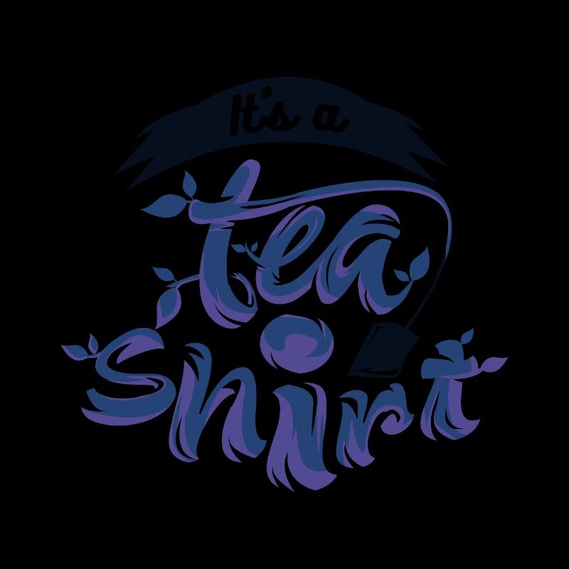It´s a tea shirt blau/lila Geschenk Idee