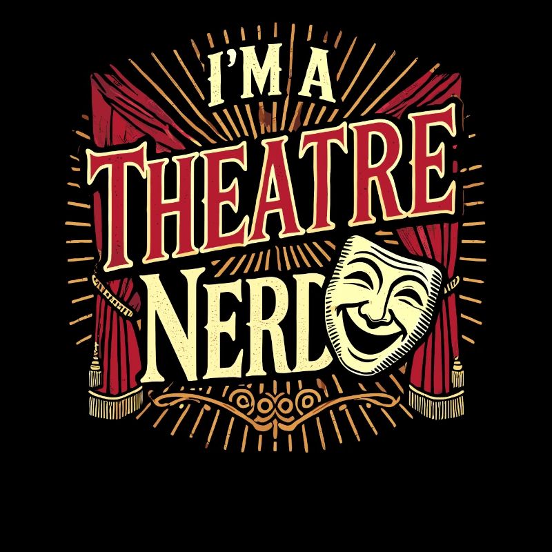 Ich bin ein Theater-Nerd