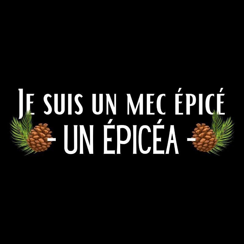 Je suis un mec épicé