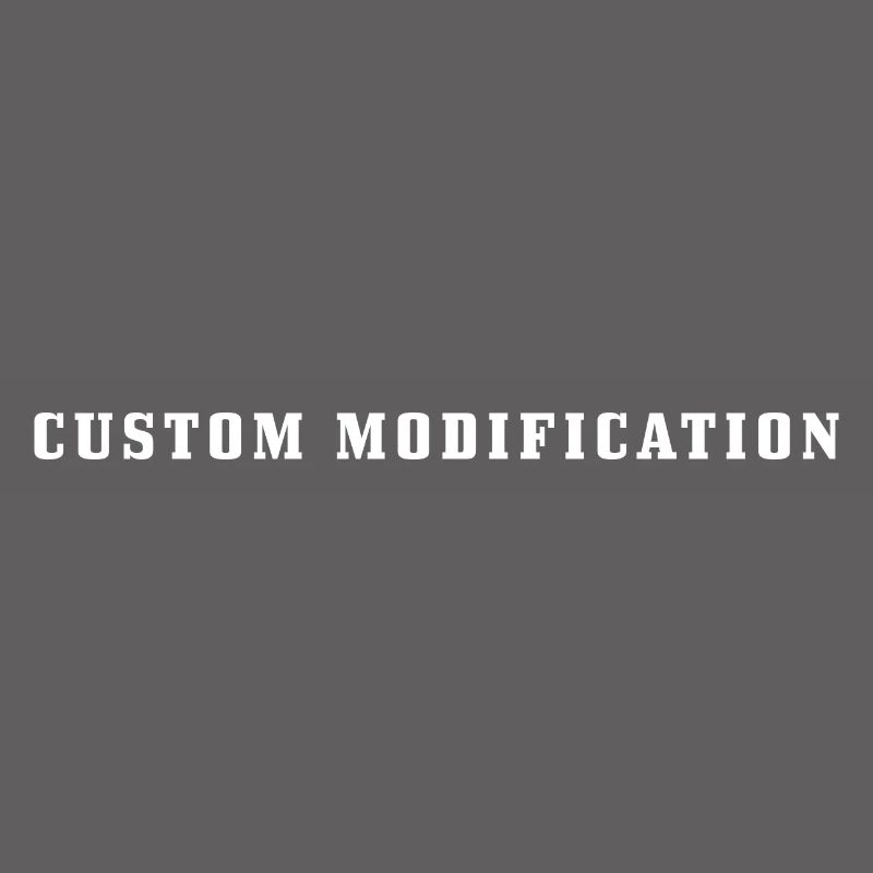Custom Modification