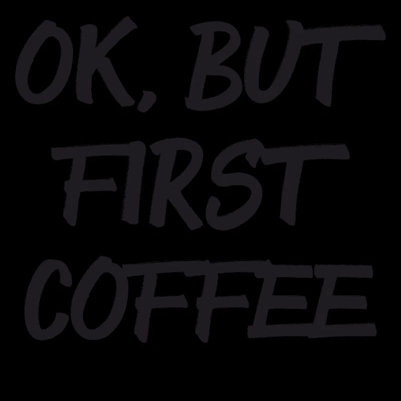 First Coffee