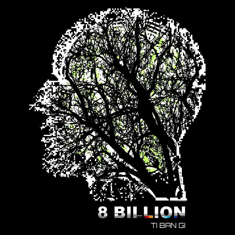 8 Billion - Design 1