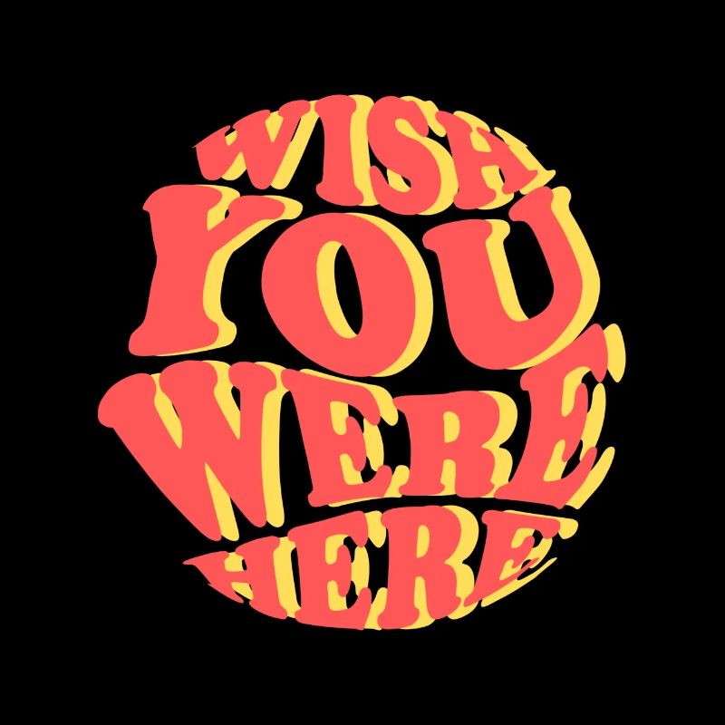 Wish You Were Here | Perfect Gift