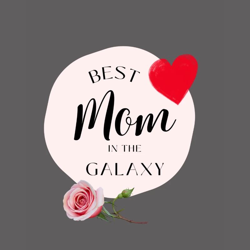 Die beste Mutter der Galaxis