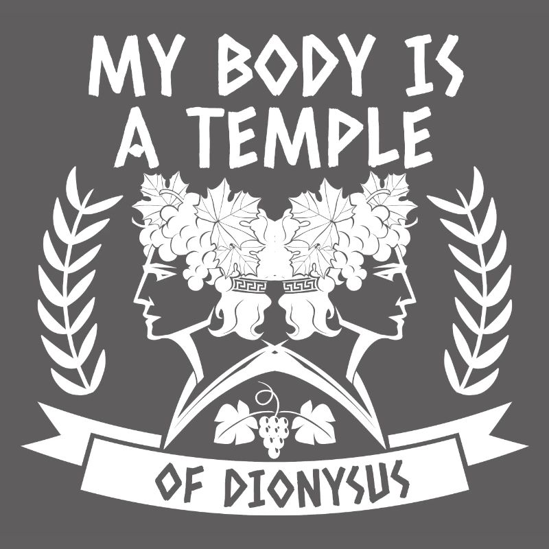 Mon corps est un temple de Dionysos - Joie de l'alcool