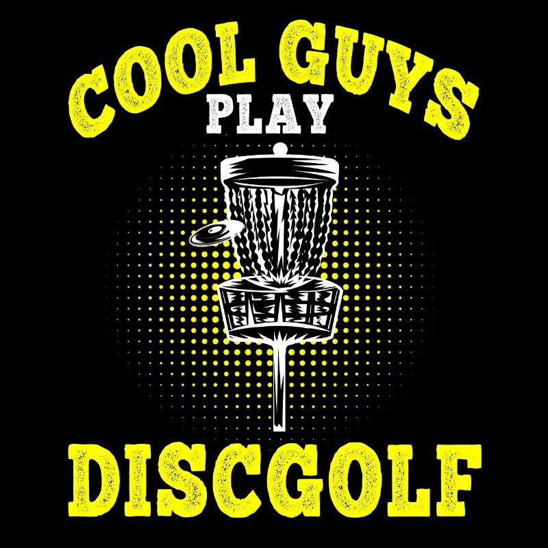 Disc Golf Cool Guys Play Disc Golf Disc Golfer