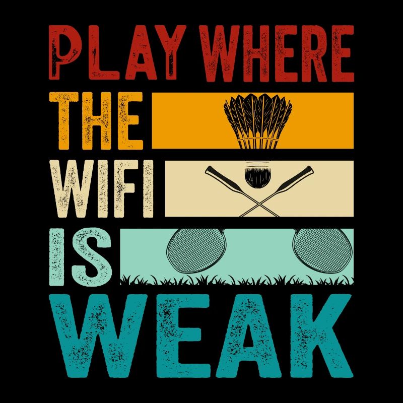 Badminton - Play Where The Wifi Is Weak
