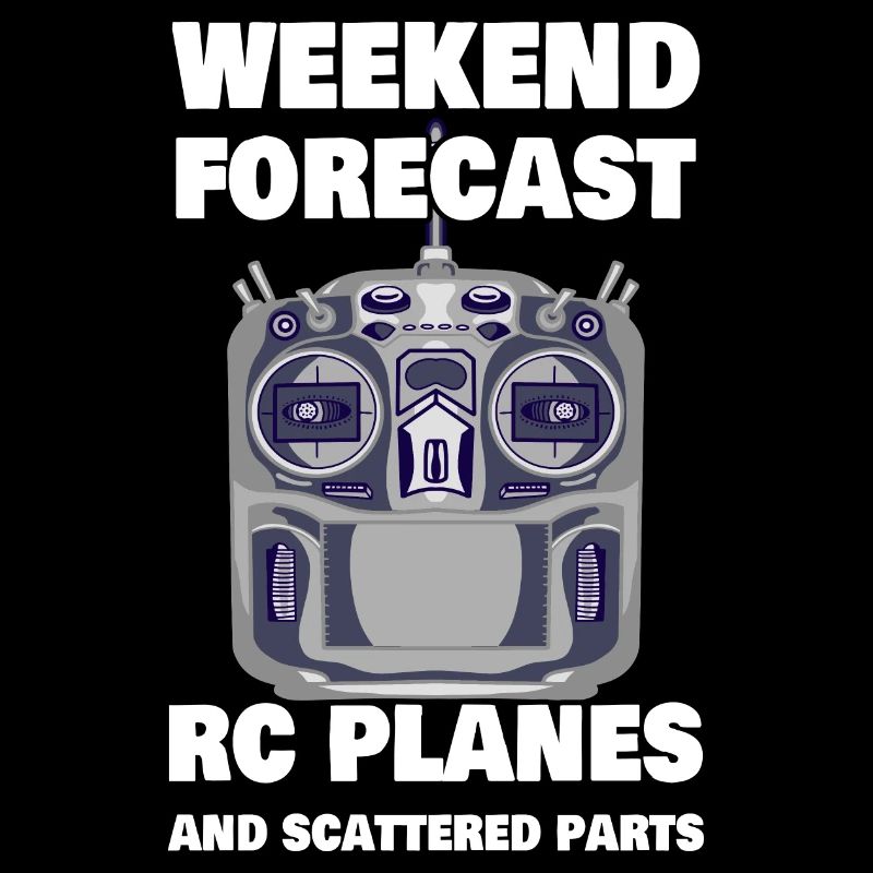 RC Pilot Weekend Forecast Funny RC Plane Airplane